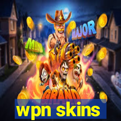 wpn skins